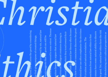 What Is Christian Ethics? How Scripture Shapes Our Ethical Lives