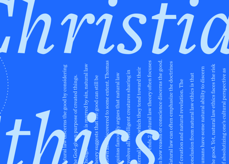 What Is Christian Ethics? How Scripture Shapes Our Ethical Lives