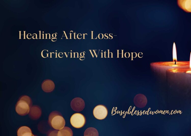 Therapeutic after Loss- Grieving with Hope –