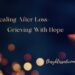 Therapeutic after Loss- Grieving with Hope –