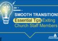 Ideas for Exiting a Church Workers Member
