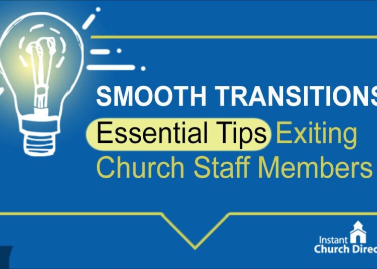 Ideas for Exiting a Church Workers Member