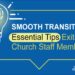 Ideas for Exiting a Church Workers Member