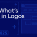 What’s New in Logos? Could 2025