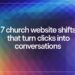 7 Church Web site Shifts That Flip Clicks Into Conversations – ChurchTechToday.com