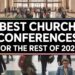 The Finest Church Conferences For Church Communicators, Church Tech Administrators, And Pastors (Relaxation Of 2025) – ChurchTechToday.com
