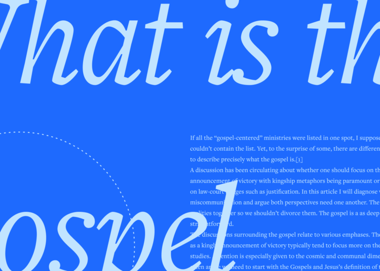 What Is the Gospel? A Surprisingly Contested Query