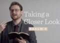 Taking a Nearer Take a look at Psalm 8