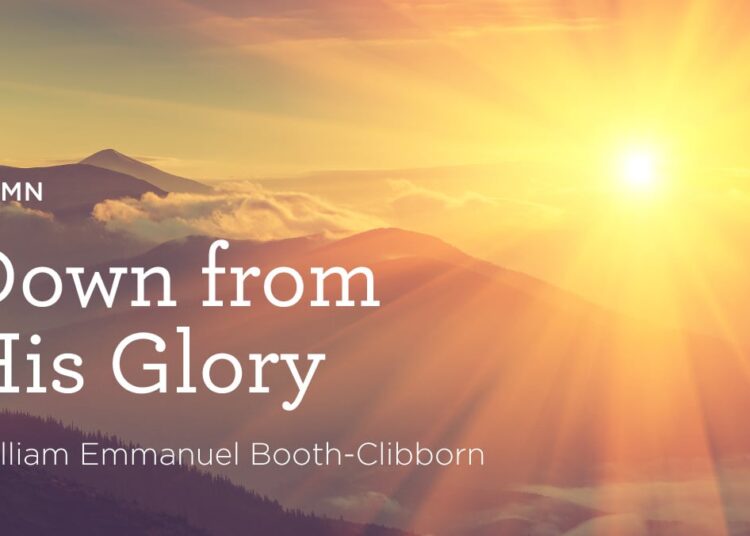 “Down from His Glory” by William Emmanuel Sales space-Clibborn