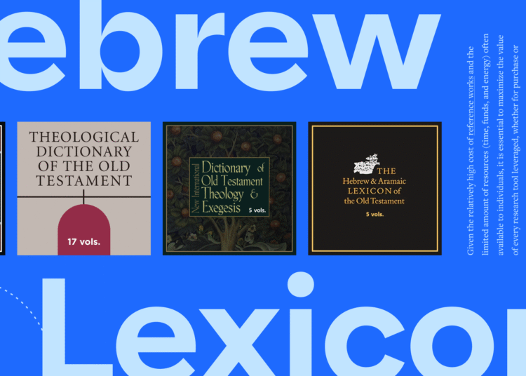 What Are the Greatest Hebrew & Aramaic Lexicons? Your Final Information