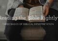 Three Fundamentals of Biblical Interpretation