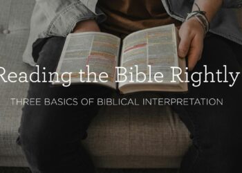 Three Fundamentals of Biblical Interpretation