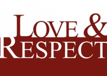 Love and Respect: God’s Blueprint for Marriage