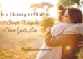 7 Easy Methods to Share God’s Love Each Day –