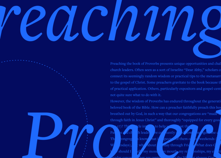 Every part You Must Know for Preaching Proverbs