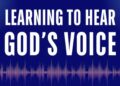 Studying to Hear God’s Voice