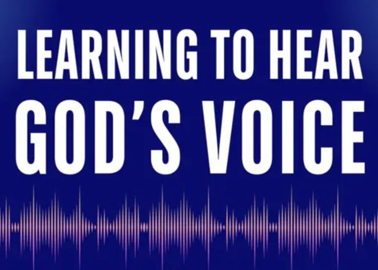 Studying to Hear God’s Voice