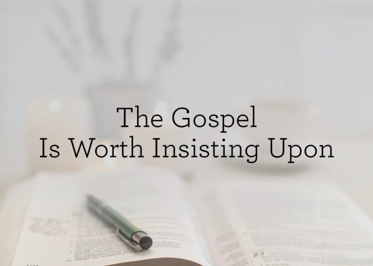 The Gospel Is Price Insisting Upon
