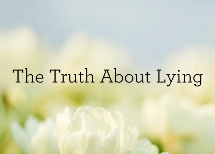 The Reality About Mendacity