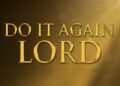 Do It Once more, Lord | Worship Leaders College