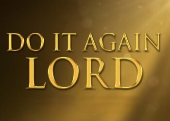 Do It Once more, Lord | Worship Leaders College