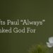 5 Items Paul “At all times” Thanked God For
