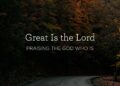 Praising the God Who Is