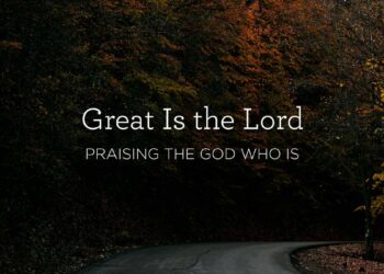 Praising the God Who Is