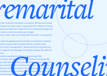 The way to Conduct Christian Premarital Counseling: 6 Necessities