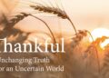 Grateful:Unchanging Fact for an Unsure World