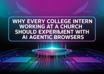Why Each School Intern At A Church Ought to Experiment With AI Agentic Browsers Earlier than The Finish Of The Yr – ChurchTechToday.com