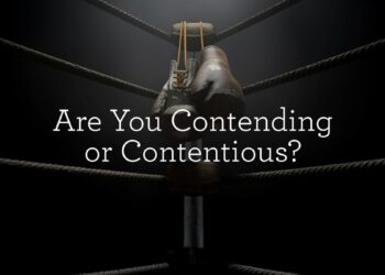 Are You Contending or Contentious?