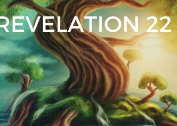 Revelation 22: The Final Phrase, the Final Invitation, the Final Hope