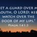 Guard My Lips, Guard My Life