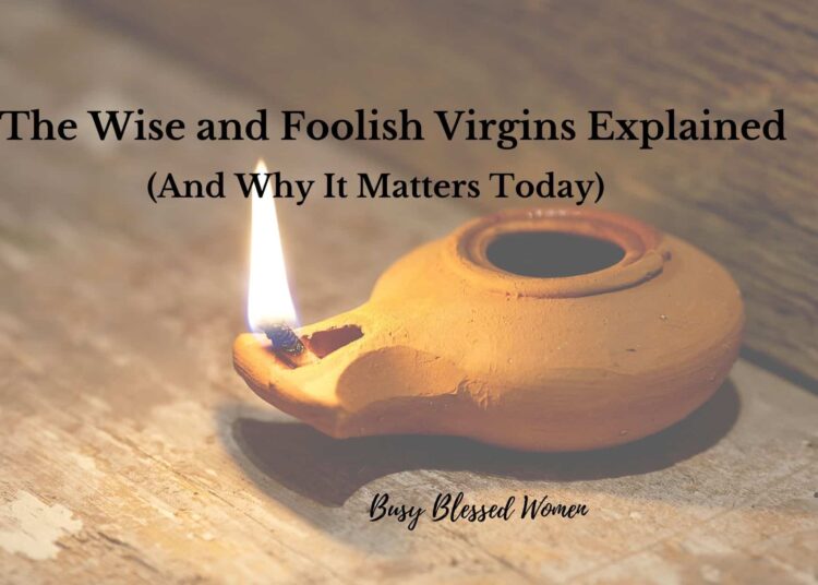 The Smart and Silly Virgins Defined (And Why It Issues At this time) –