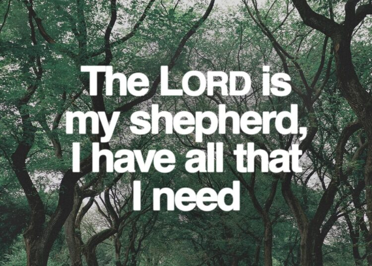 The Lord Is My Shepherd; I Have All That I Want