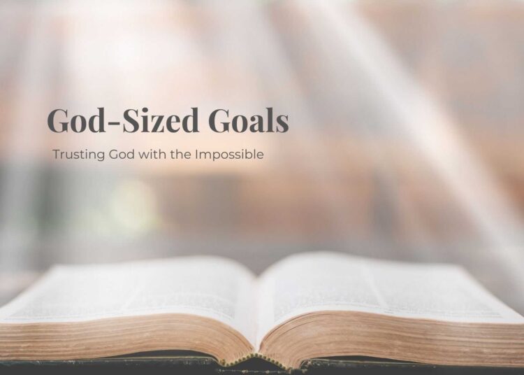 Trusting God With the Unattainable –