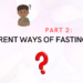 Totally different Methods of Fasting within the Bible
