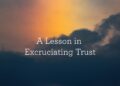 A Lesson in Excruciating Belief