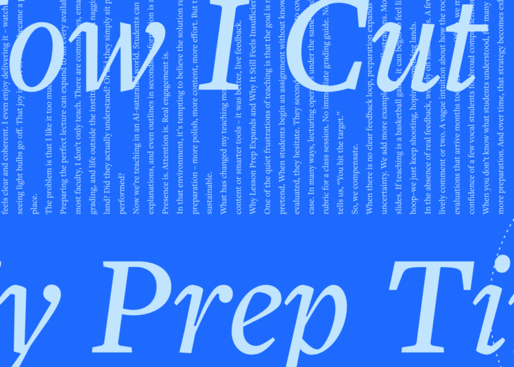 How I Reduce My Lecture Prep—& Elevated Scholar Studying