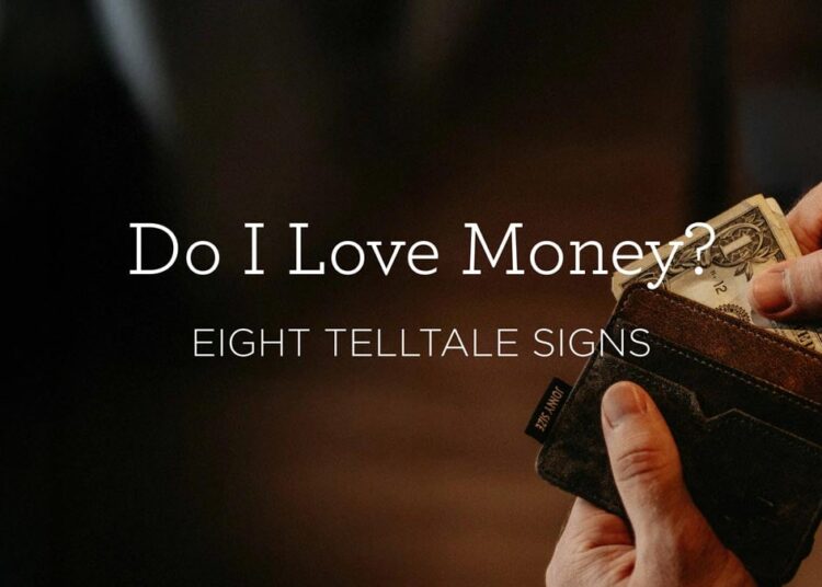 Do I Love Cash? Eight Telltale Indicators